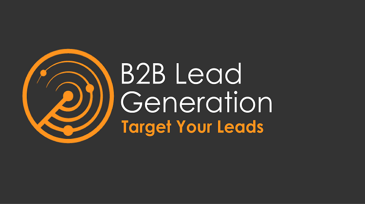 Understanding B2B Lead Generation And Ideas You Can Leverage For Its Success