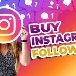 Guide On How To Get More Instagram Followers