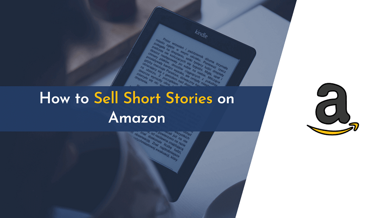 Importance of Selling Short Stories on Amazon