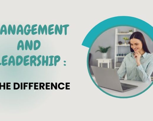 Management and Leadership: The Difference