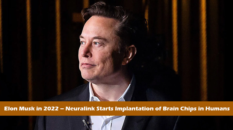 RajkotUpdates.news: Elon Musk in 2022 – Neuralink Starts Implantation of Brain Chips in Humans