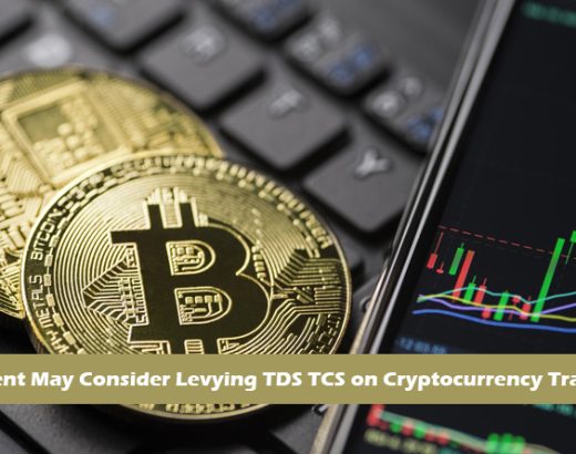 Rajkotupdates.news: Government May Consider Levying TDS TCS on Cryptocurrency Trading