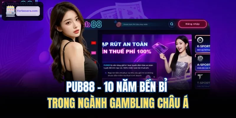 8XBET - 10 năm bền bỉ trong ngành Gambling châu Á